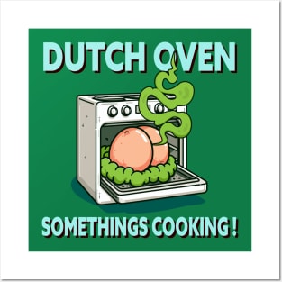 'Dutch Oven Somethings Cooking!' Cheeky Humor Fart Design Posters and Art